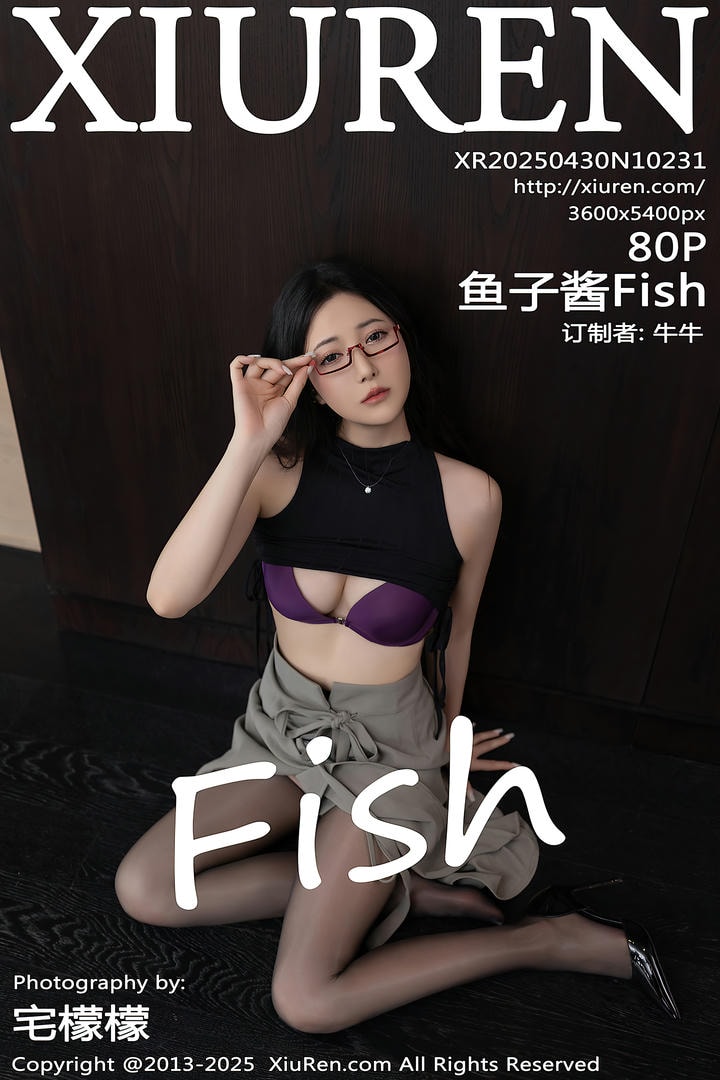 [Xiuren秀人网]2025.04.30 NO.10231 鱼子酱Fish