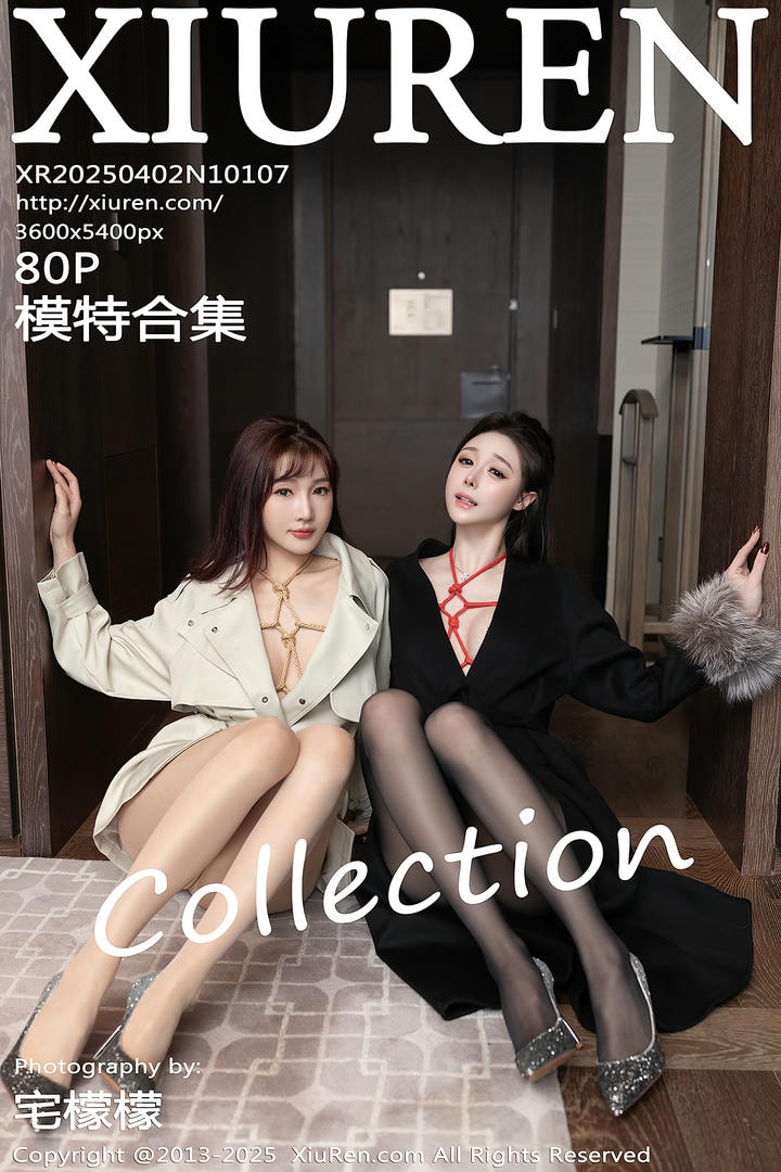 [Xiuren秀人网]2025.04.02 NO.10107 陆萱萱 模特合集