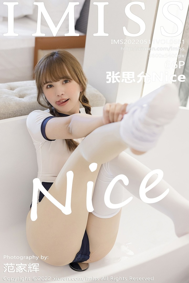 [IMiss爱蜜社]2022.05.11 VOL.681 张思允Nice