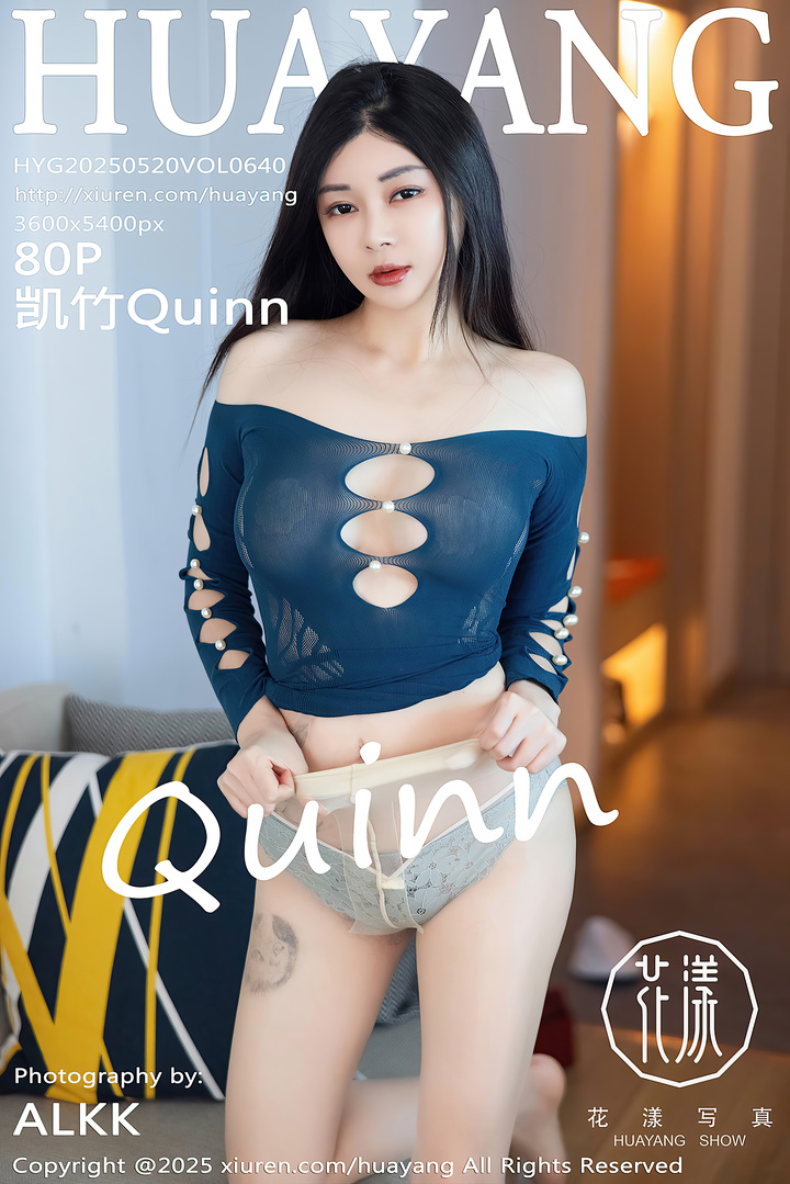 [HuaYang花漾show]2025.05.20 VOL.640 凯竹Quinn